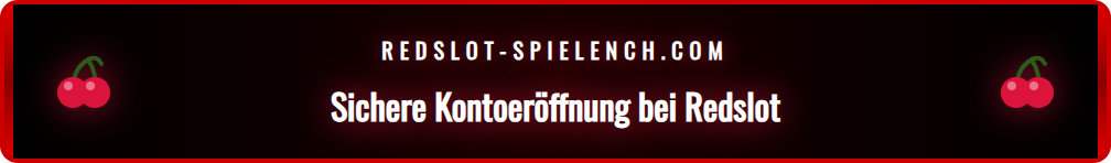 Schritt-für-Schritt-Anleitung zur sicheren Anmeldung bei Redslot.