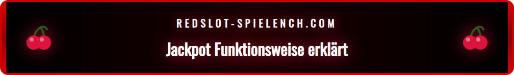 Grafik zur Funktionsweise eines progressiven Redslot Jackpots.
