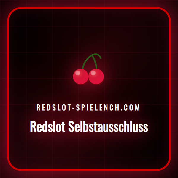 Ein Formular zum Redslot Selbstausschluss für verantwortungsvolles Spielen.
