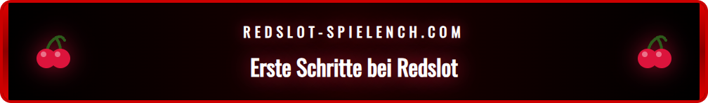 Eine schrittweise Anleitung zur Anmeldung bei der Redslot Super League