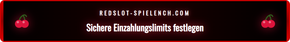 Anleitung zum Festlegen eines Einzahlungslimits in CHF bei Redslot.