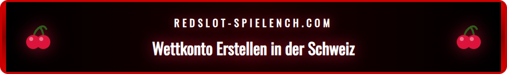 Schritt-für-Schritt-Anleitung zur Erstellung eines legalen Wettkontos in der Schweiz.